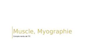 Etude de l'activité mécanique d'un muscle (myographie)