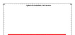 Le système monétaire international (SMI)