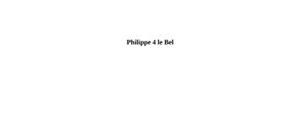 Le règne de Philippe IV le Bel
