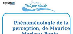 Fiche de lecture : Phénoménologie de la perception, Maurice Merleau-Ponty